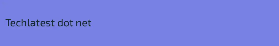 Techlatest dot net